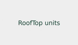 RoofTop units